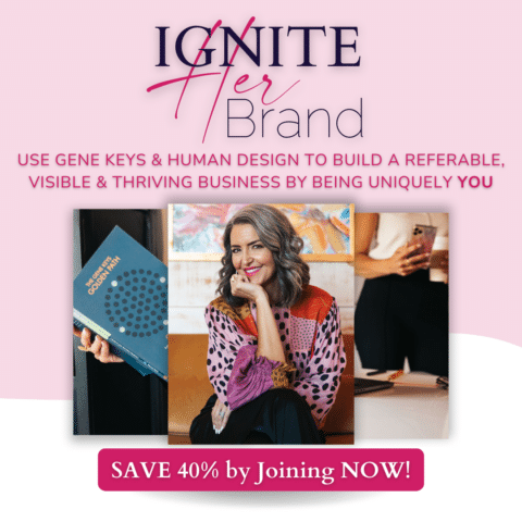 IGNITE Her Brand - using human design to grow your business