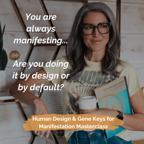 how to manifest using your human design